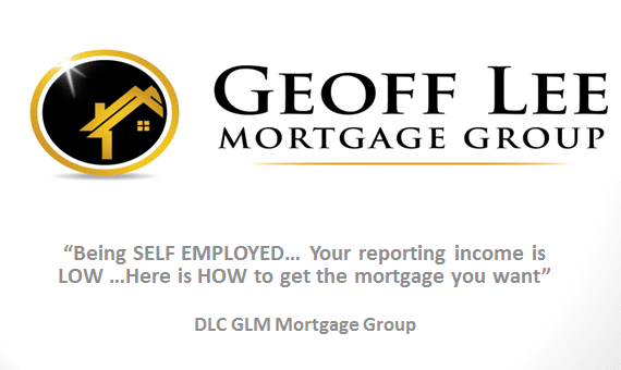 Being SELF EMPLOYED and HOW to Get the Mortgage You Want