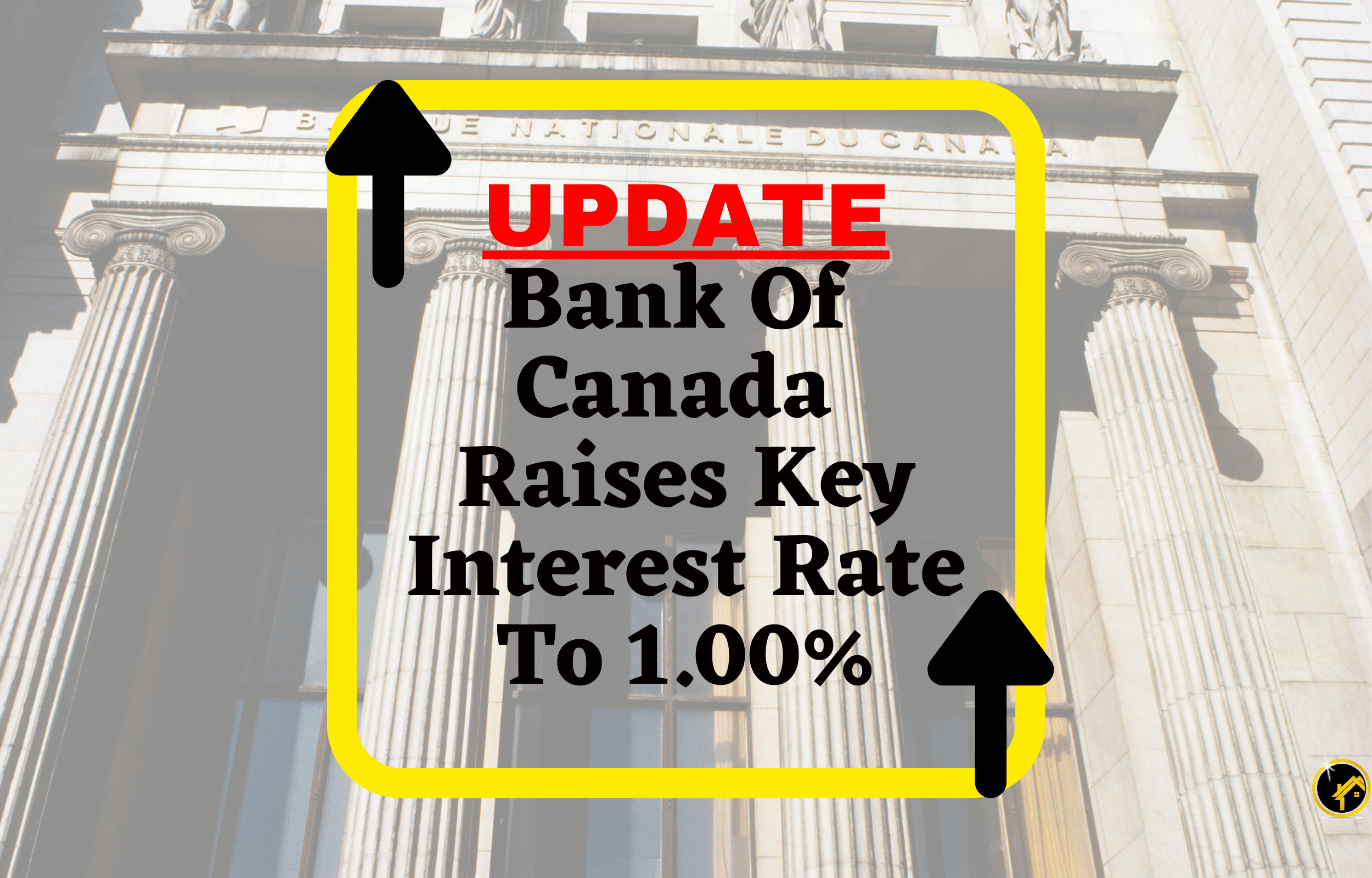 Bank of Canada increased its target for overnight rate to 1%