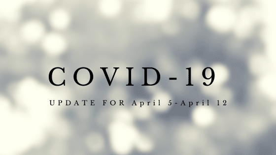 COVID-19 Update | April 5-April 12