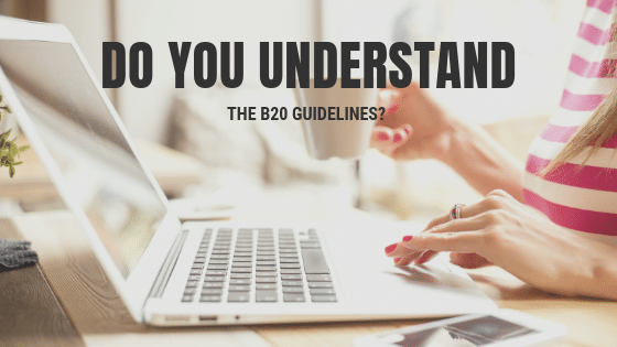 Do You Understand the B-20 Guidelines?