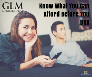 GLM blog 11 18 2015Know What You Can Afford Before You Buy