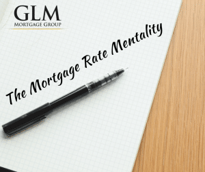 The Mortgage Rate Mentality