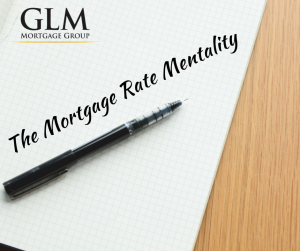 The Mortgage Rate Mentality