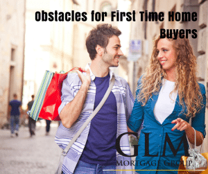 Obstacles for First Time Home Buyers