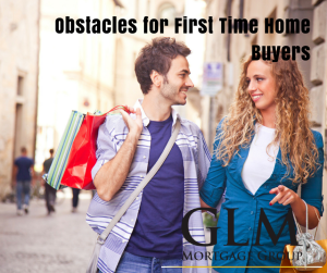 Obstacles for First Time Home Buyers