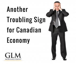 Another Troubling Sign for Canadian Economy