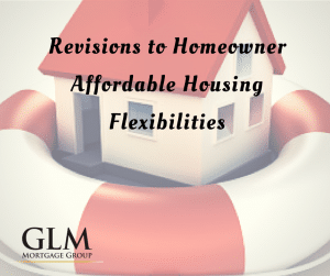 Revisions to Homeowner Affordable Housing Flexibilities