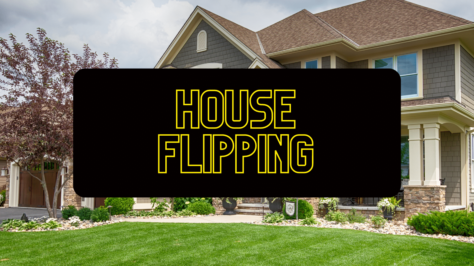 House Flipping 101