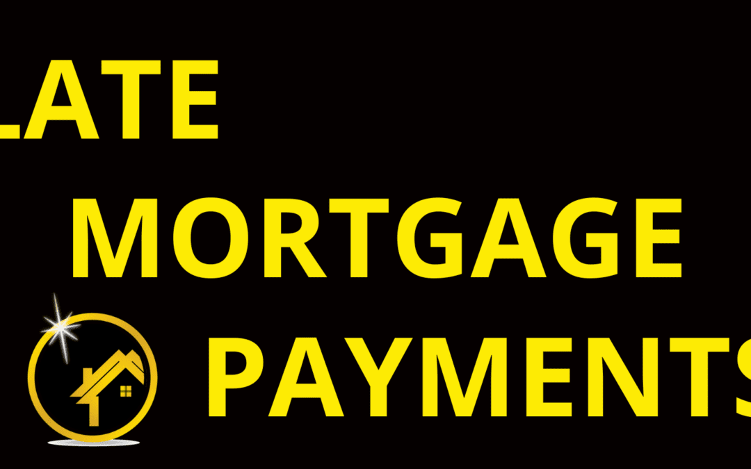 Late Mortgage Payments