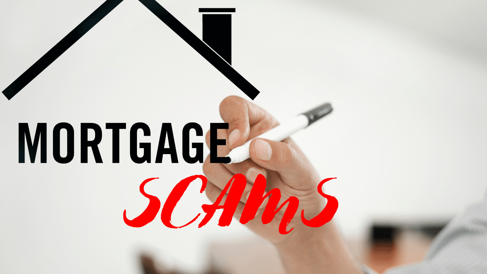 Mortgage Scams