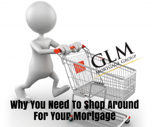 Why you need to shop around for your mortgage